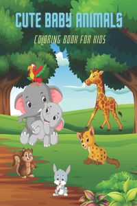 Cute Baby Animals - Coloring Book for Kids