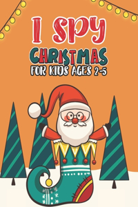 I Spy Christmas Book For Kids Ages 2-5