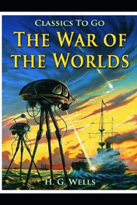 Illustrated The War of the Worlds by H. G. Wells