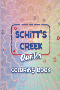 Schitt's Creek Quotes Coloring Book