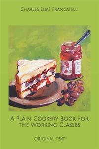 A Plain Cookery Book for the Working Classes: Original Text