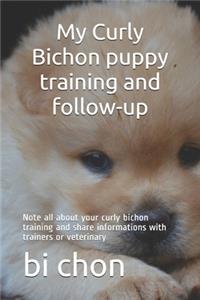 My Curly Bichon puppy training and follow-up