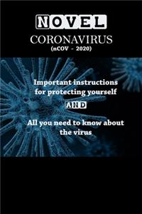 Novel CORONAVIRUS (nCOV - 2020)