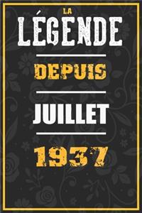 La Légende Depuis JUILLET 1937