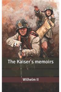 The Kaiser's memoirs