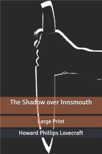 The Shadow over Innsmouth