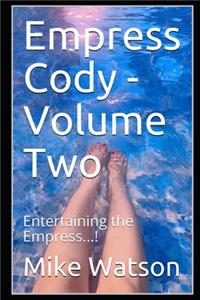 Empress Cody - Volume Two