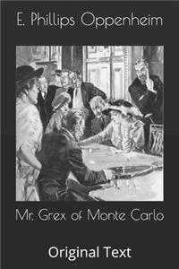 Mr. Grex of Monte Carlo