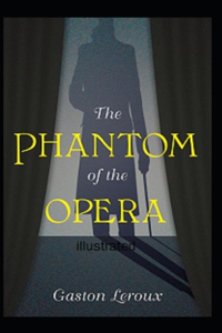 The Phantom of the Opera illustrated