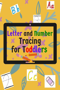 Letter and Number Tracing For Toddlers