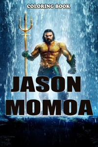 Jason Momoa Coloring Book