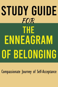 Study Guide For The Enneagram of Belonging