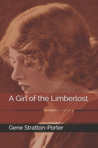 A Girl of the Limberlost