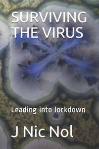 Surviving the Virus