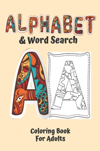 Alphabet & Word Search Coloring Book for Adults