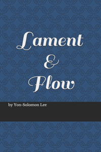 Lament&Flow