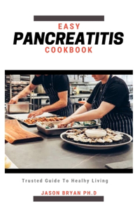 Easy Pancreatitis Cookbook