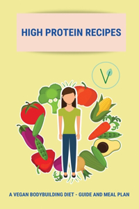 High Protein Recipes