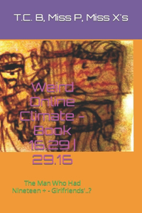 Weird Online Climate - Book 16.29 29.16