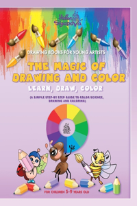 The Magic of Drawing and Color for Young Artists