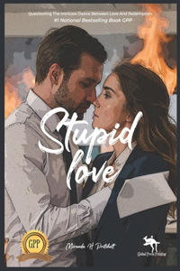 Stupid Stupid Love