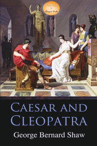 Caesar and Cleopatra