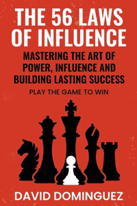 56 Laws of Influence
