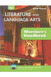California Holt Literature and Language Arts: Warriner's Handbook, Sixth Course: Grammar, Usage, Mechanics, Sentences