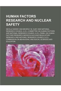 Human Factors Research and Nuclear Safety