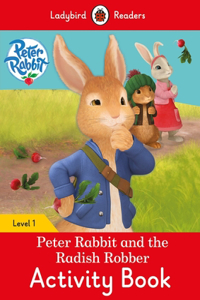Peter Rabbit and the Radish Robber Activity Book - Ladybird Readers Level 1