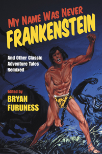 My Name Was Never Frankenstein