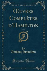 Oeuvres Completes D'Hamilton, Vol. 2 (Classic Reprint)