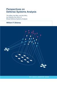 Perspectives on Defense Systems Analysis