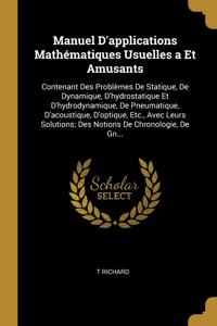Manuel D'applications Mathématiques Usuelles a Et Amusants