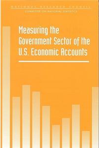 Measuring the Government Sector of the U.S. Economic Accounts
