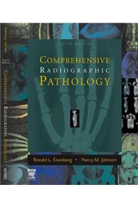 Comprehensive Radiographic Pathology