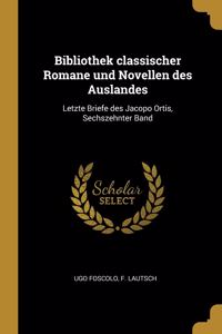 Bibliothek classischer Romane und Novellen des Auslandes