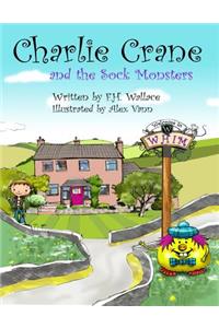 Charlie Crane and the Sock Monsters