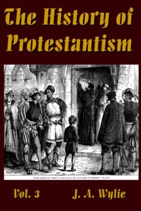 History of Protestantism Vol. 3
