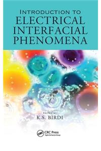 Introduction to Electrical Interfacial Phenomena