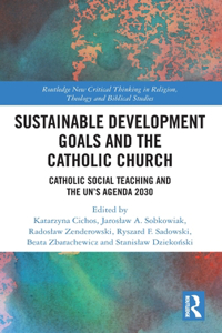 Sustainable Development Goals and the Catholic Church