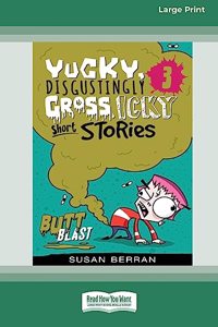 Yucky, Disgustingly Gross, Icky Short Stories No.3