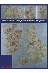 Constitutional Change in the UK