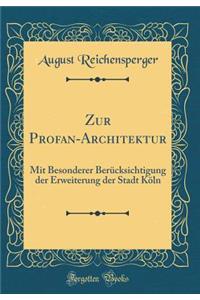Zur Profan-Architektur