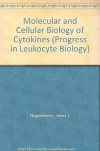 Molecular and Cellular Biology of Cytokines