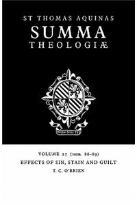 Summa Theologiae: Volume 27, Effects of Sin, Stain and Guilt