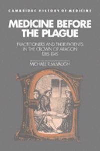 Medicine before the Plague