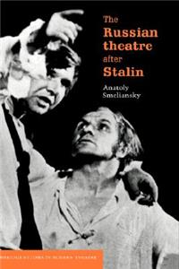 Russian Theatre After Stalin