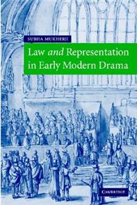 Law and Representation in Early Modern Drama