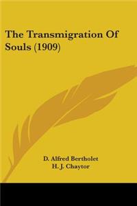 The Transmigration Of Souls (1909)